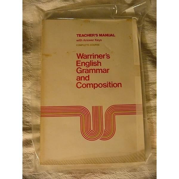 Warriner's English grammar and composition: Complete course